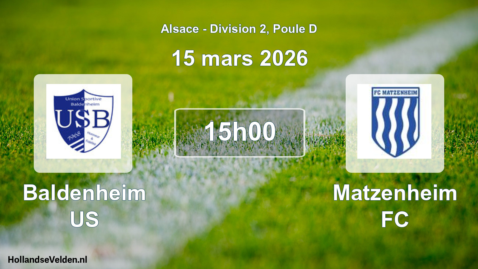 Match programmé: Baldenheim US - Matzenheim FC (15 mars 2026)