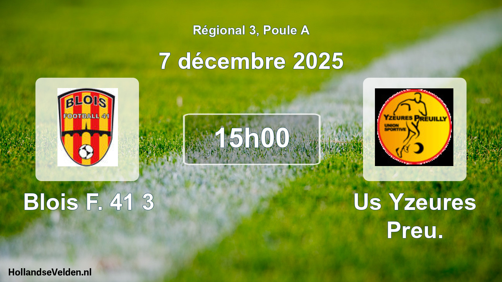 Scheduled Match: Blois F. 41 3 - Us Yzeures Preu. (7 December 2025)