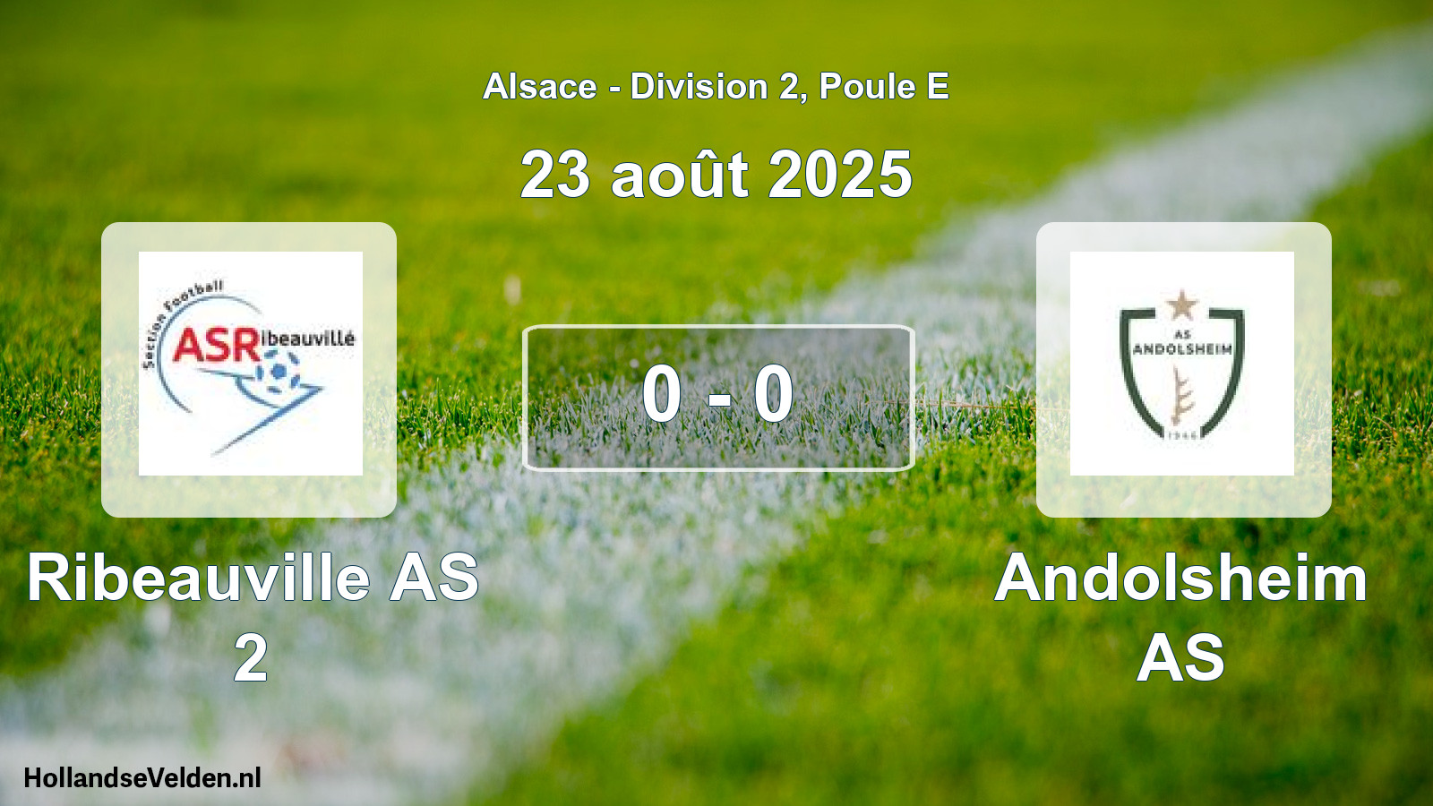 Match joué: Ribeauville AS 2 - Andolsheim AS 0 - 0 (23 août 2025)