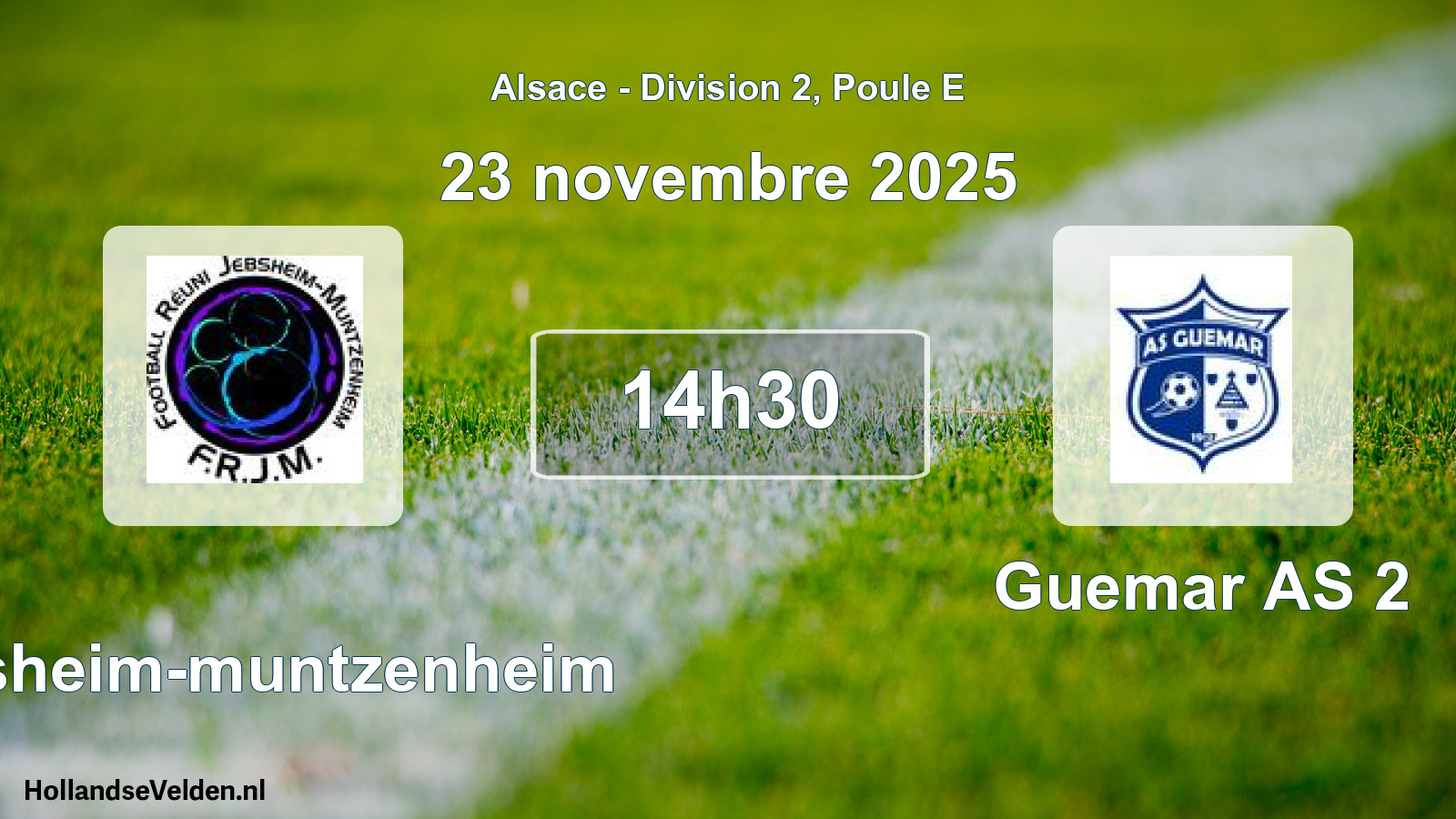 Scheduled Match: Jebsheim-muntzenheim - Guemar AS 2 (23 November 2025)
