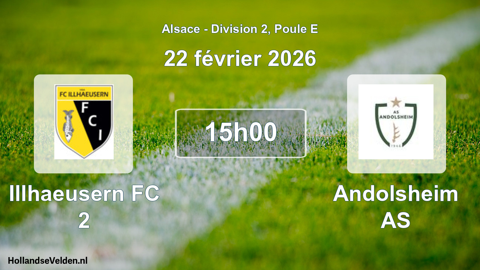 Match programmé: Illhaeusern FC 2 - Andolsheim AS (22 février 2026)