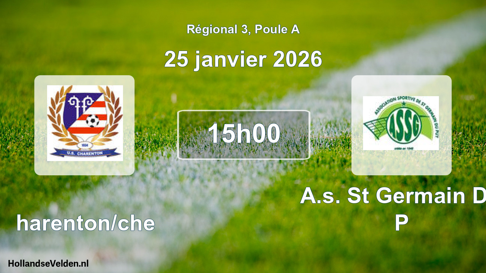 Geplande wedstrijd: Charenton/che - A.s. St Germain Du P (25 janvier 2026)