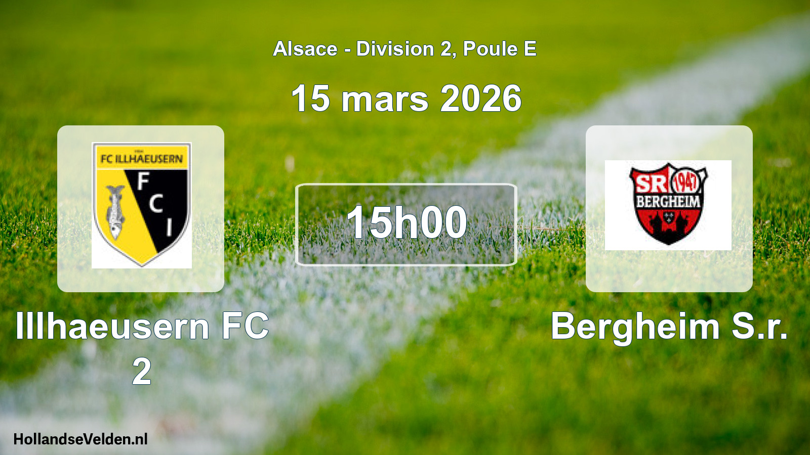 Match programmé: Illhaeusern FC 2 - Bergheim S.r. (15 mars 2026)