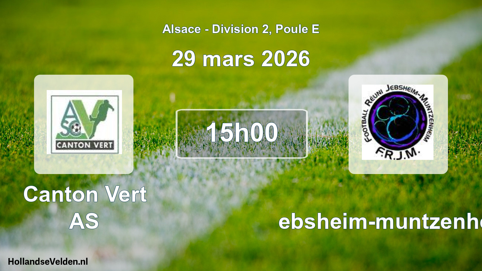 Match programmé: Canton Vert AS - Jebsheim-muntzenheim (29 mars 2026)