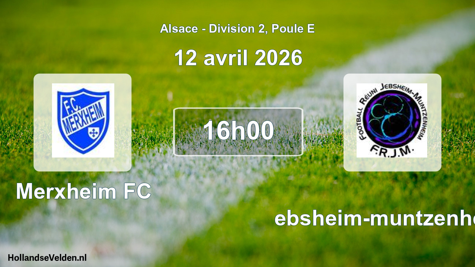 Geplande wedstrijd: Merxheim FC - Jebsheim-muntzenheim (12 april 2026)