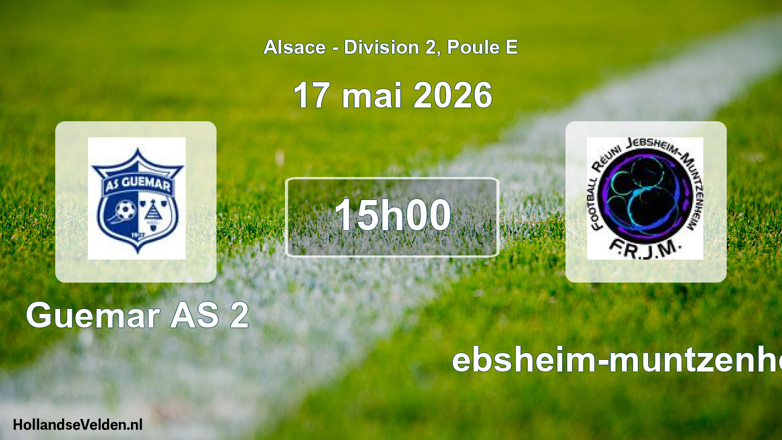 Geplande wedstrijd: Guemar AS 2 - Jebsheim-muntzenheim (17 mei 2026)