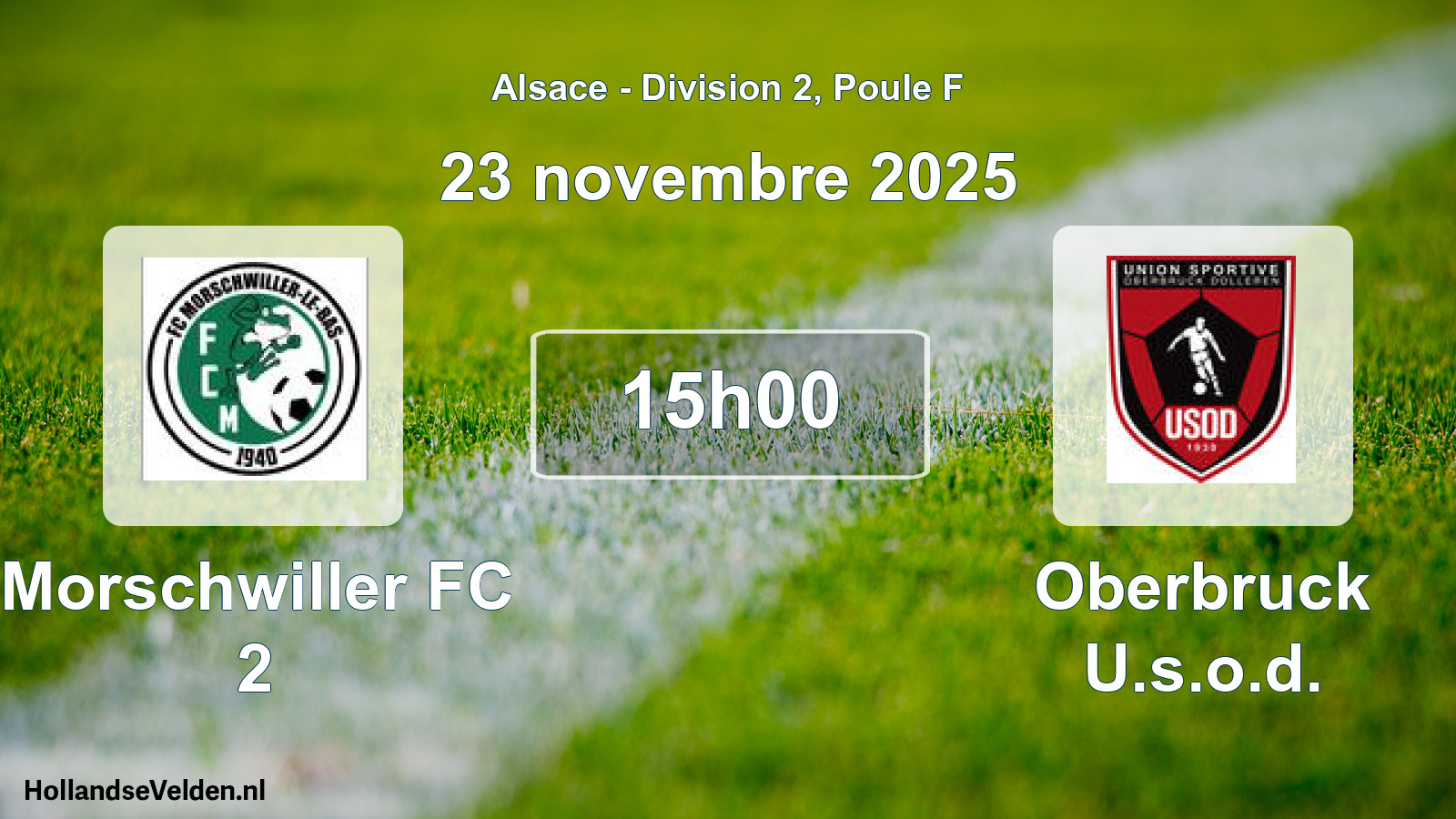Match programmé: Morschwiller FC 2 - Oberbruck U.s.o.d. (23 novembre 2025)