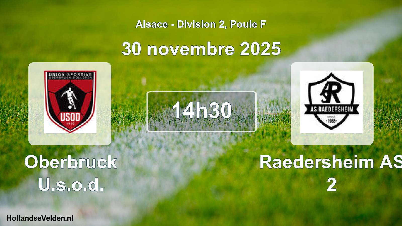 Match programmé: Oberbruck U.s.o.d. - Raedersheim AS 2 (30 novembre 2025)