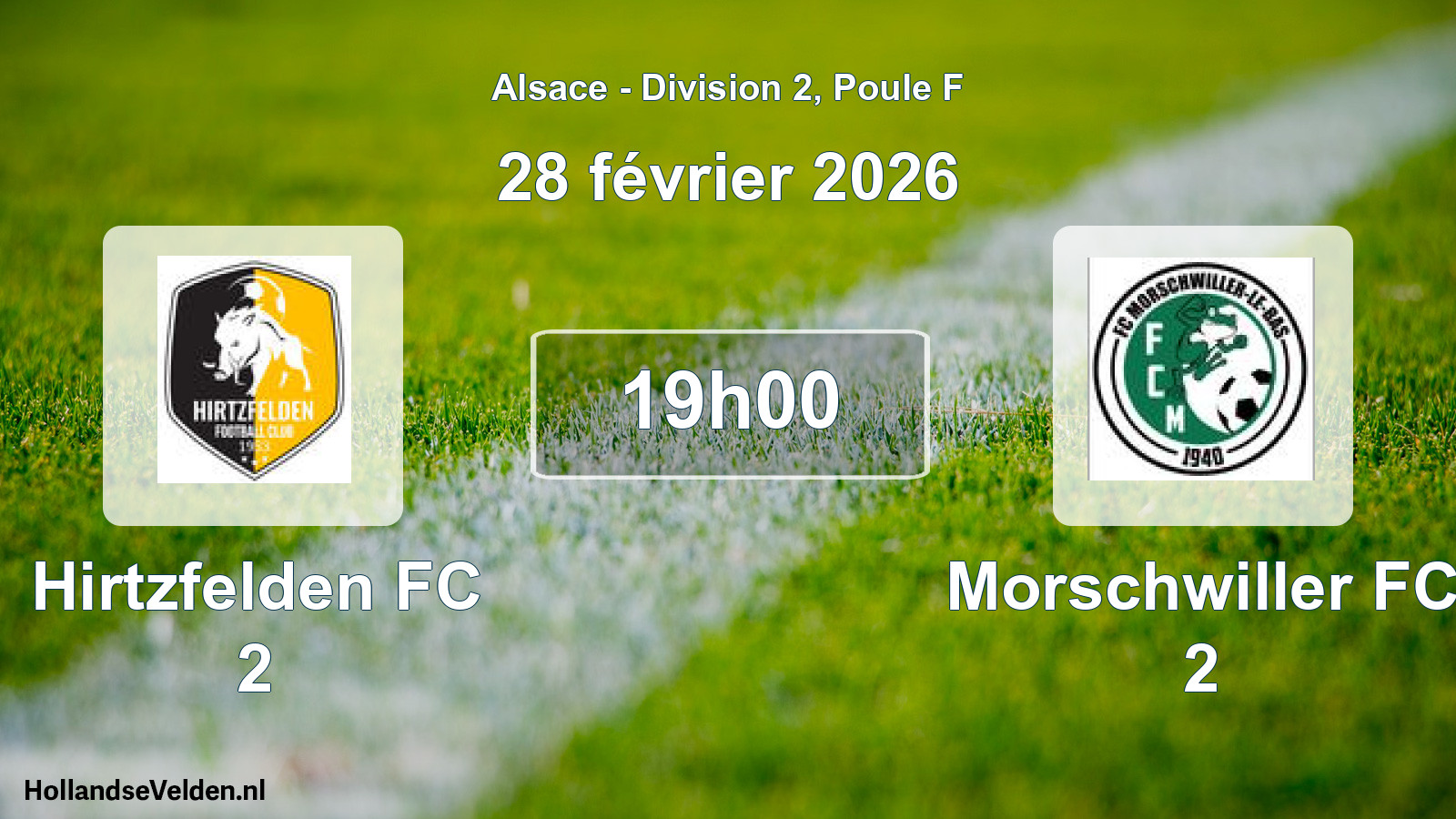 Match programmé: Hirtzfelden FC 2 - Morschwiller FC 2 (28 février 2026)