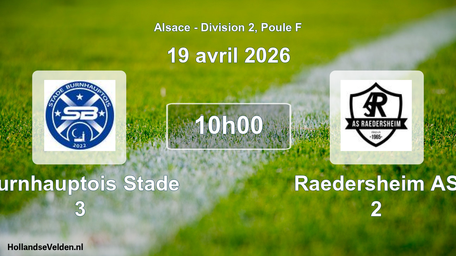 Geplande wedstrijd: Burnhauptois Stade 3 - Raedersheim AS 2 (19 april 2026)