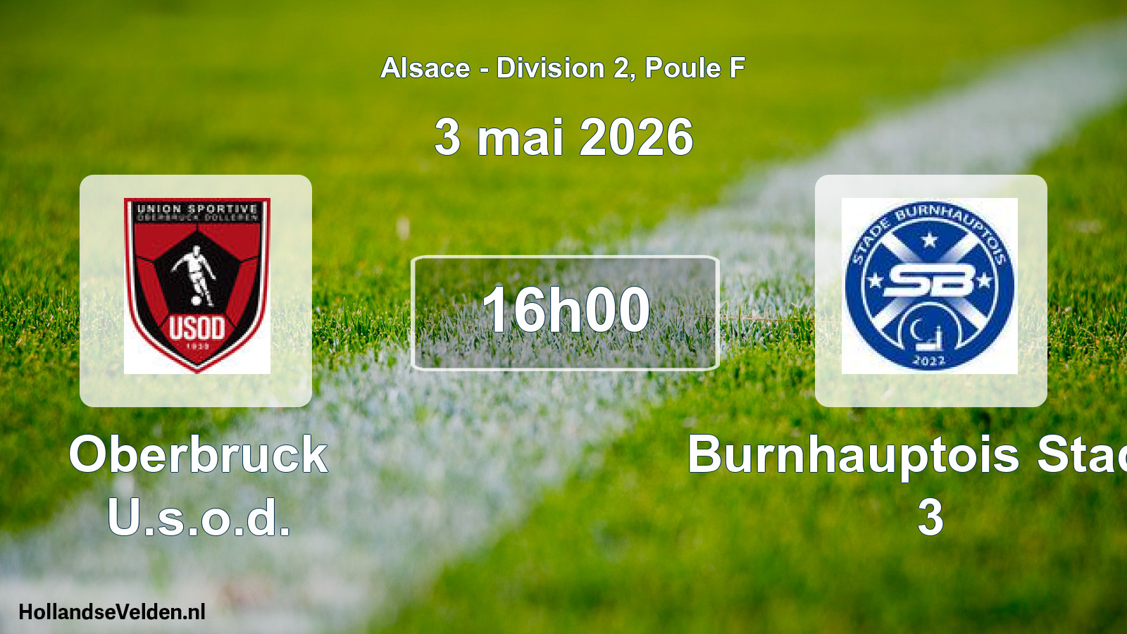 Match programmé: Oberbruck U.s.o.d. - Burnhauptois Stade 3 (3 mai 2026)