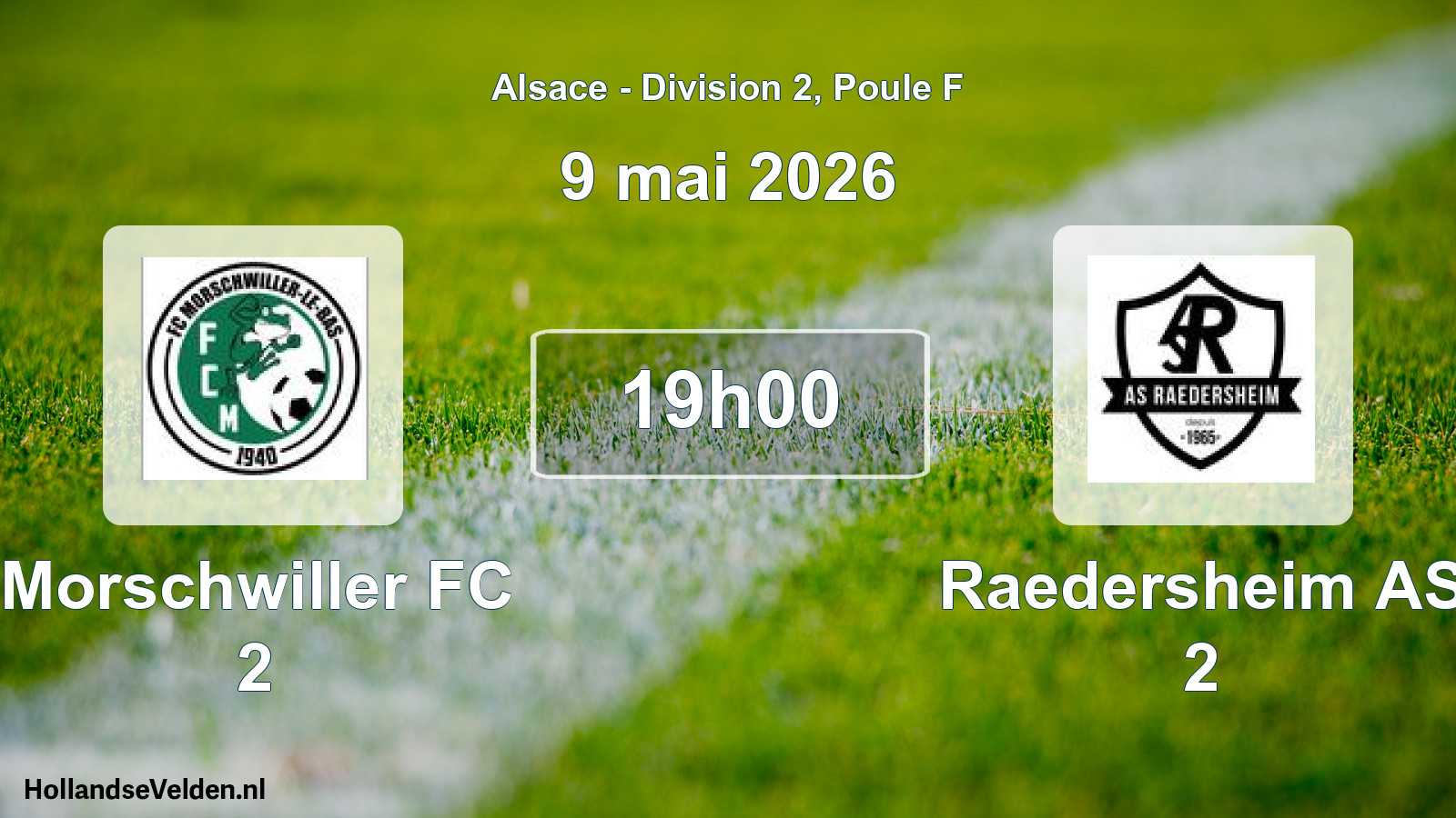 Scheduled Match: Morschwiller FC 2 - Raedersheim AS 2 (9 May 2026)
