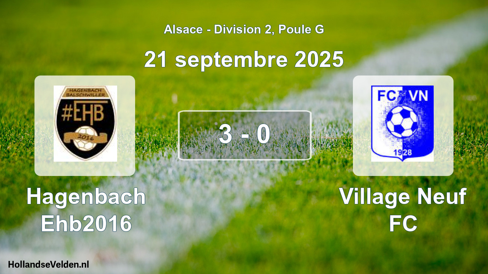 Total number of matches played: Hagenbach Ehb2016 - Village Neuf FC 3 - 0 (21 September 2025)