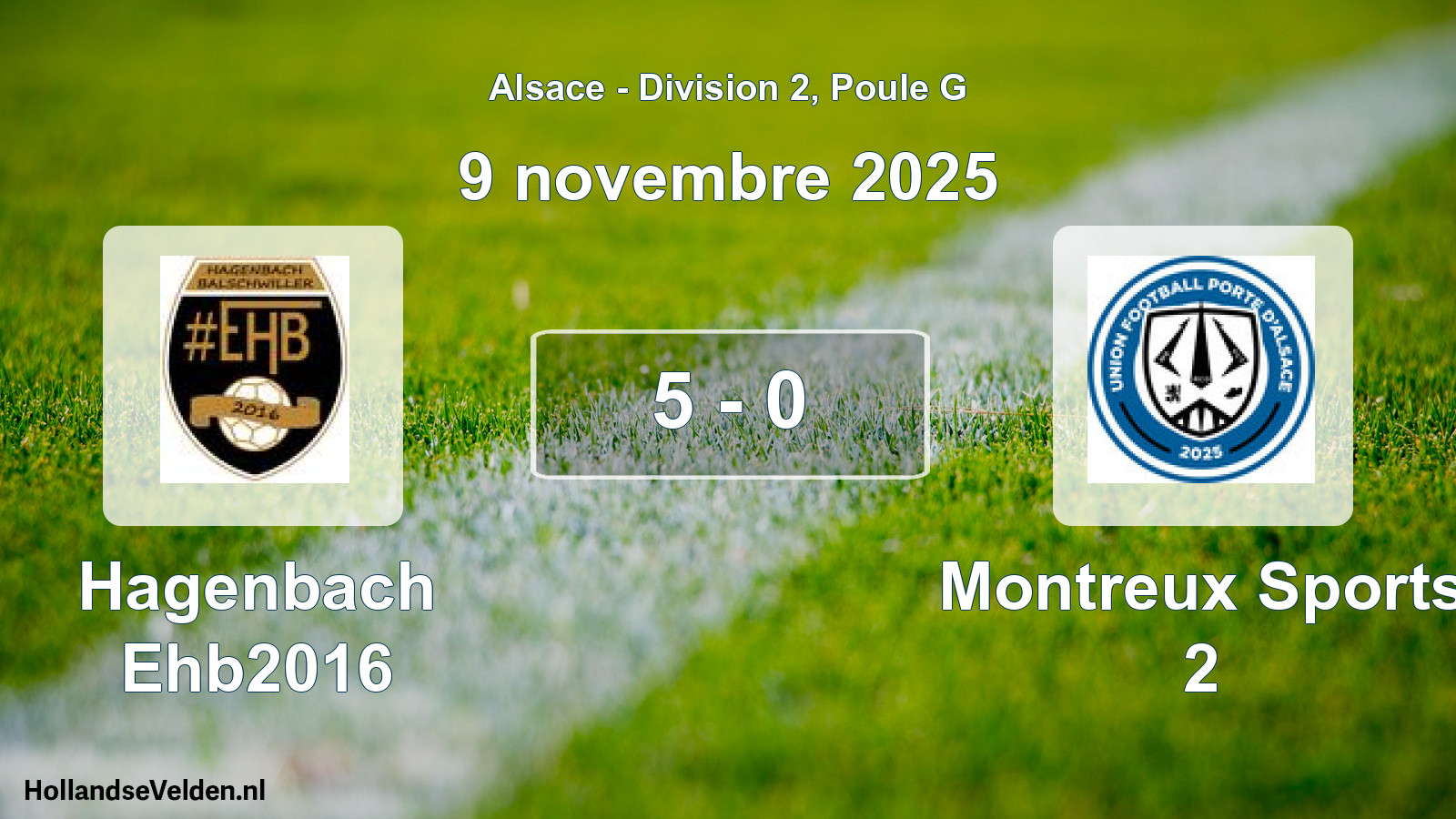 Match joué: Hagenbach Ehb2016 - Montreux Sports 2 5 - 0 (9 novembre 2025)