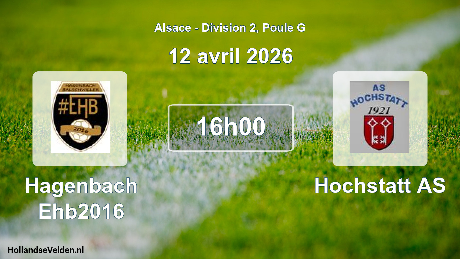 Match programmé: Hagenbach Ehb2016 - Hochstatt AS (12 avril 2026)