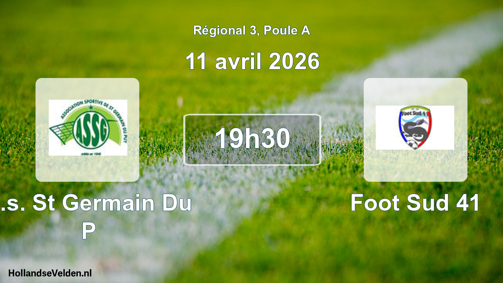 Geplande wedstrijd: A.s. St Germain Du P - Foot Sud 41 (11 avril 2026)