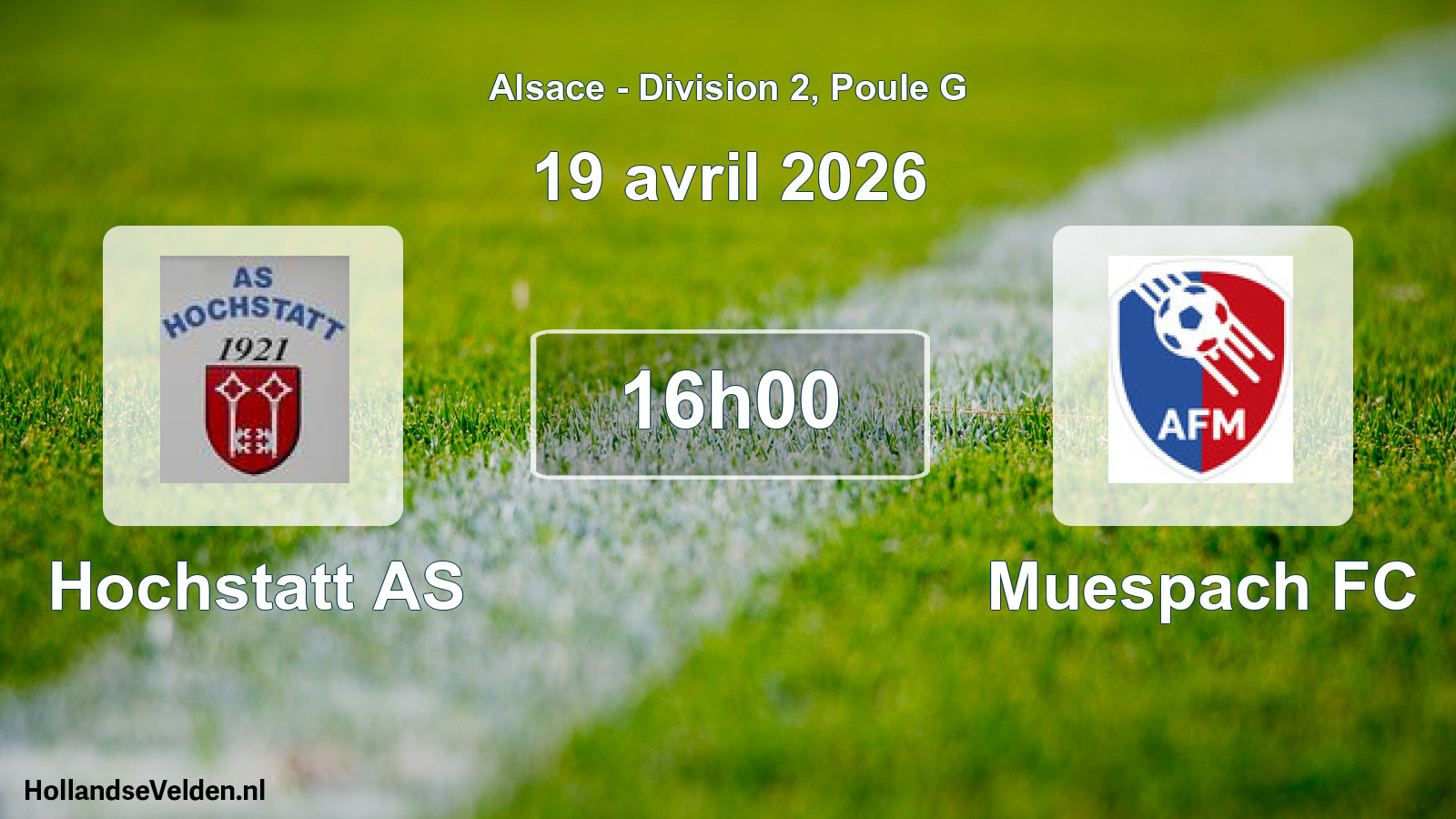 Match programmé: Hochstatt AS - Muespach FC (19 avril 2026)