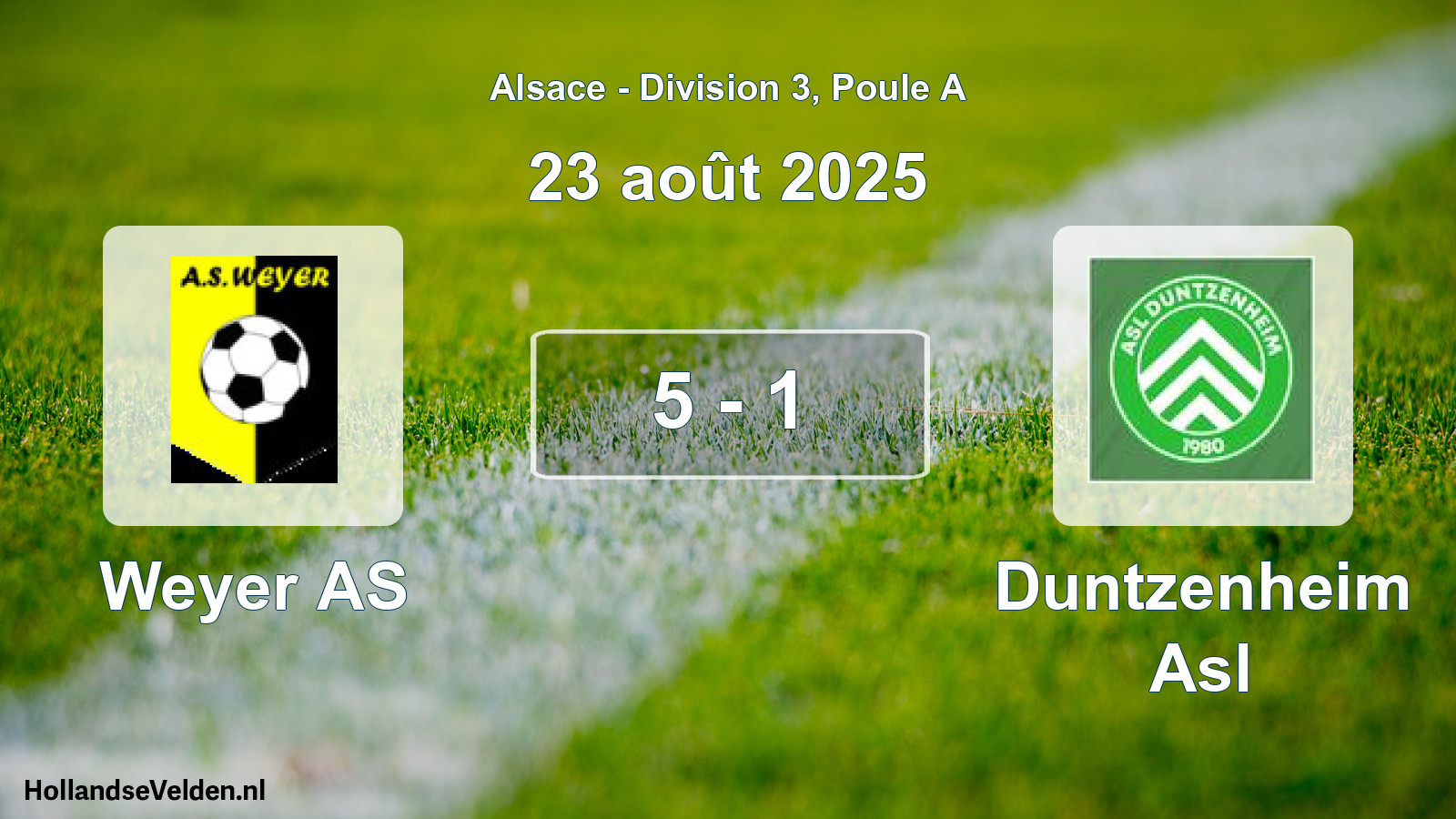 Gespeelde wedstrijd: Weyer AS - Duntzenheim Asl 5 - 1 (23 augustus 2025)
