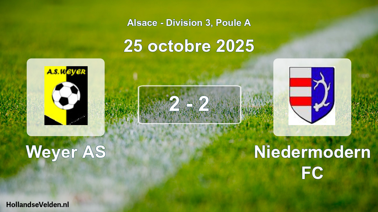 Total number of matches played: Weyer AS - Niedermodern FC 2 - 2 (25 October 2025)