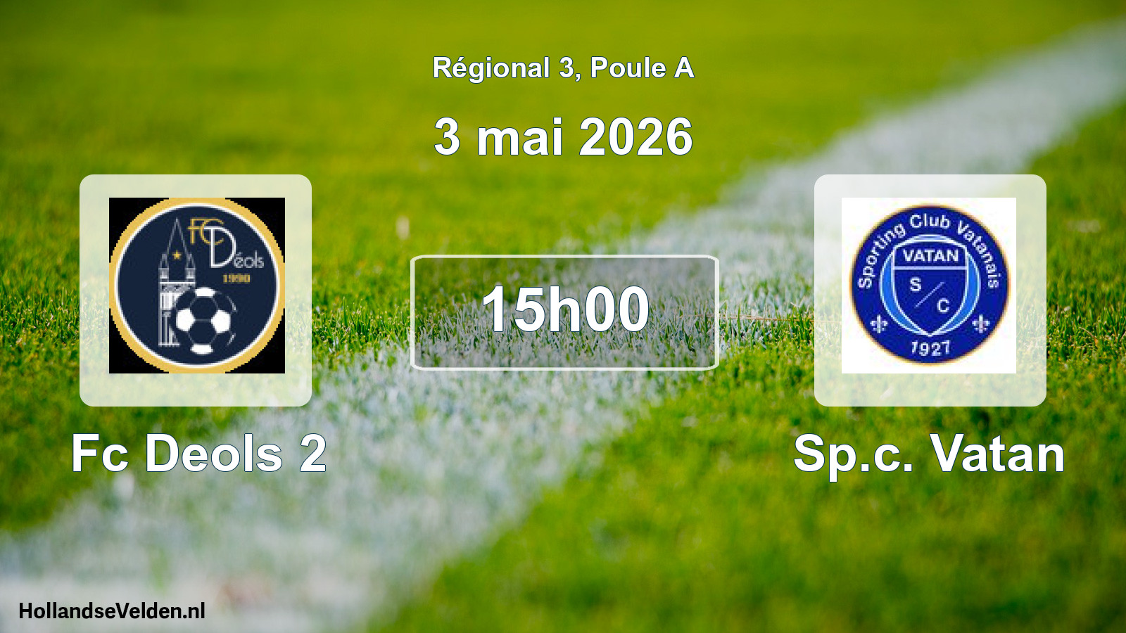 Geplande wedstrijd: Fc Deols 2 - Sp.c. Vatan (3 mai 2026)