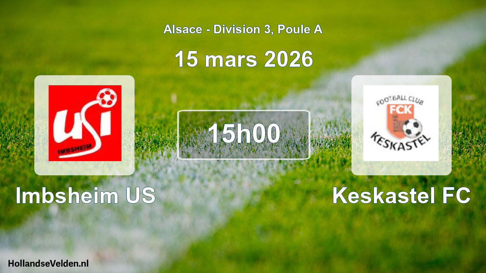 Geplande wedstrijd: Imbsheim US - Keskastel FC (15 maart 2026)