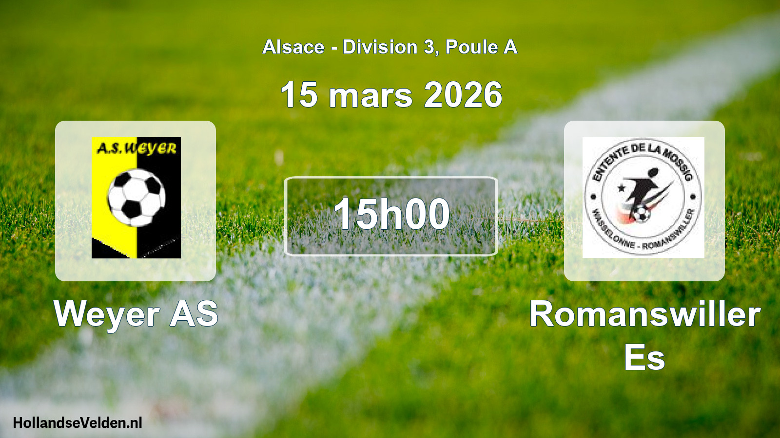 Match programmé: Weyer AS - Romanswiller Es (15 mars 2026)