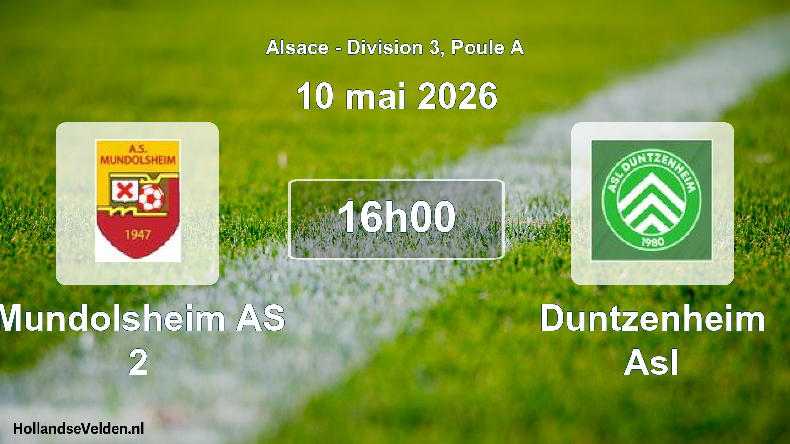 Scheduled Match: Mundolsheim AS 2 - Duntzenheim Asl (10 May 2026)