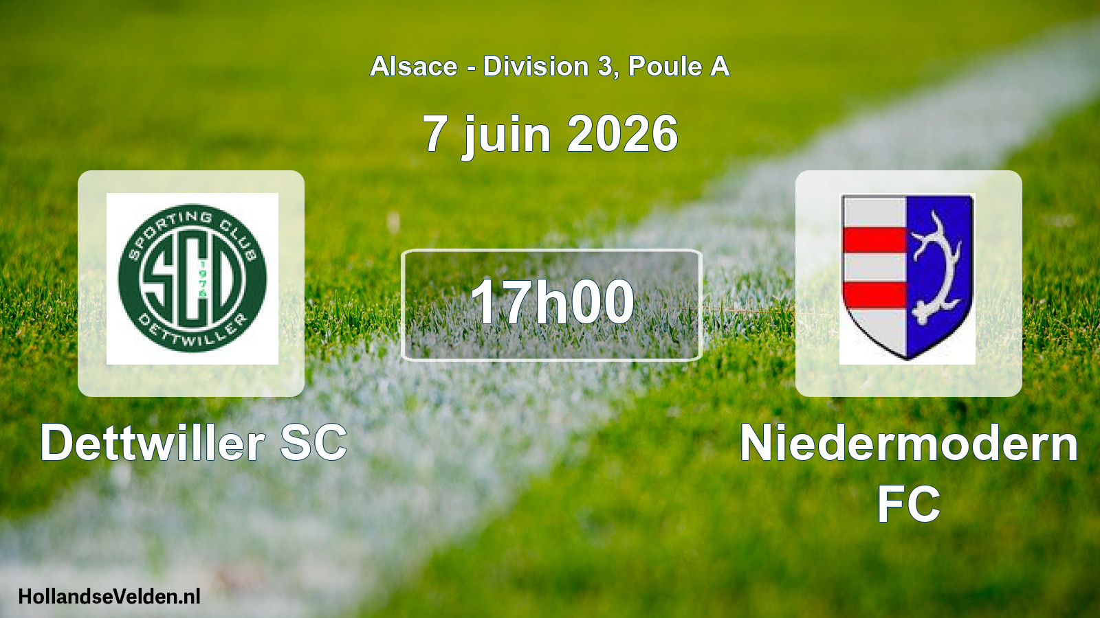 Match programmé: Dettwiller SC - Niedermodern FC (7 juin 2026)