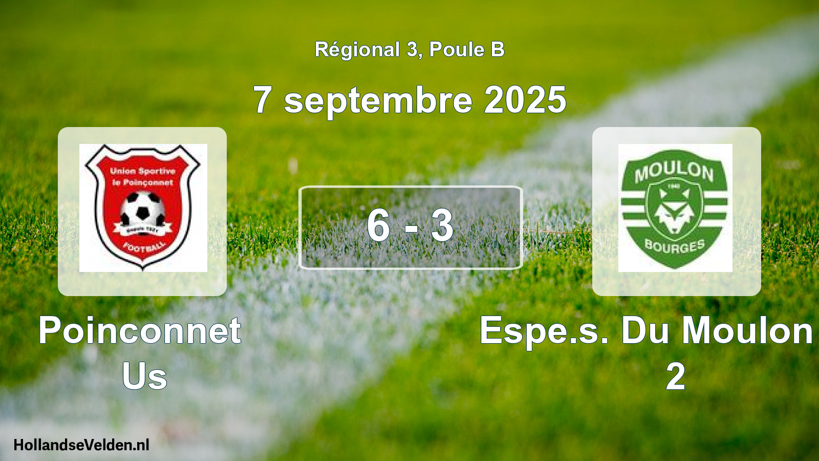Total number of matches played: Poinconnet Us - Espe.s. Du Moulon Bo 2 6 - 3 (7 September 2025)