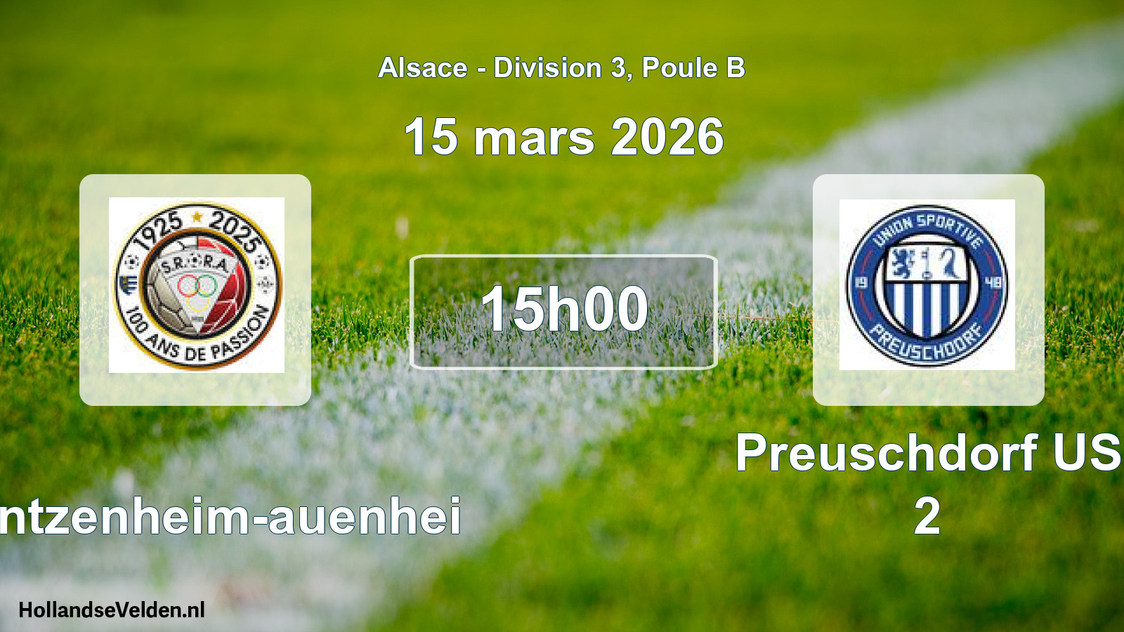 Geplande wedstrijd: Rountzenheim-auenhei - Preuschdorf US 2 (15 maart 2026)