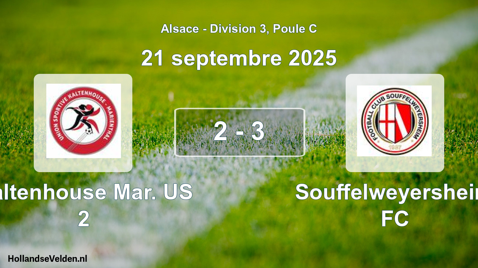 Total number of matches played: Kaltenhouse Mar. US 2 - Souffelweyersheim FC 2 - 3 (21 September 2025)