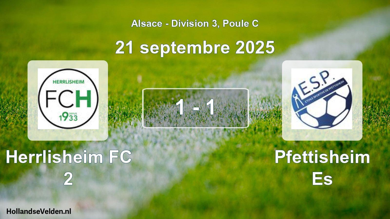Total number of matches played: Herrlisheim FC 2 - Pfettisheim Es 1 - 1 (21 September 2025)