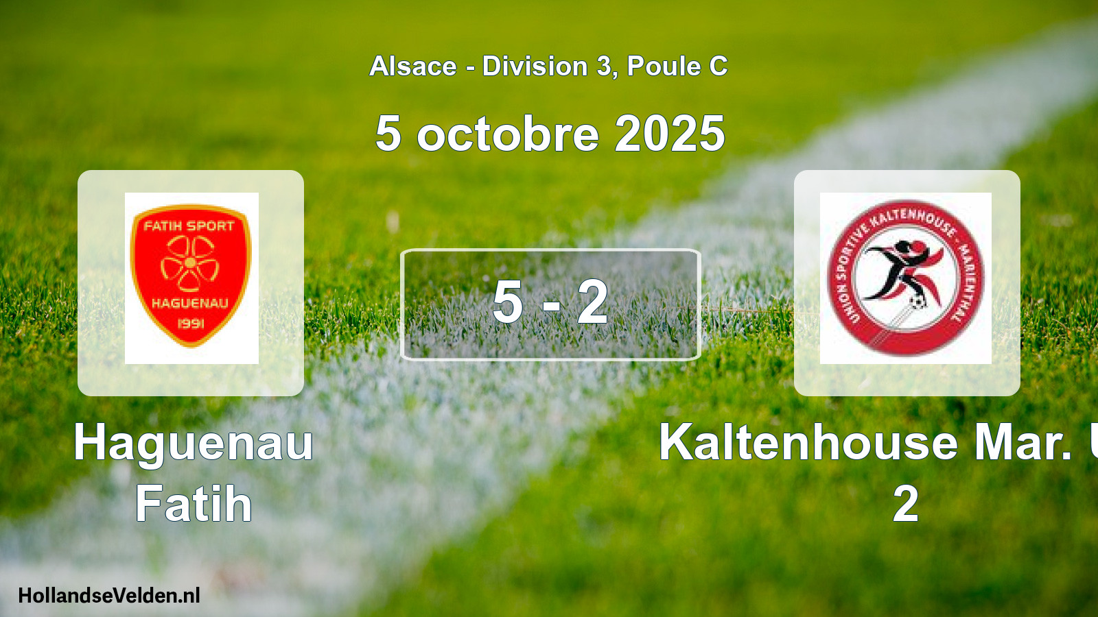Match joué: Haguenau Fatih - Kaltenhouse Mar. US 2 5 - 2 (5 octobre 2025)