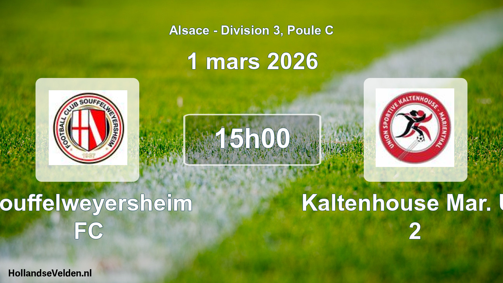 Scheduled Match: Souffelweyersheim FC - Kaltenhouse Mar. US 2 (1 March 2026)