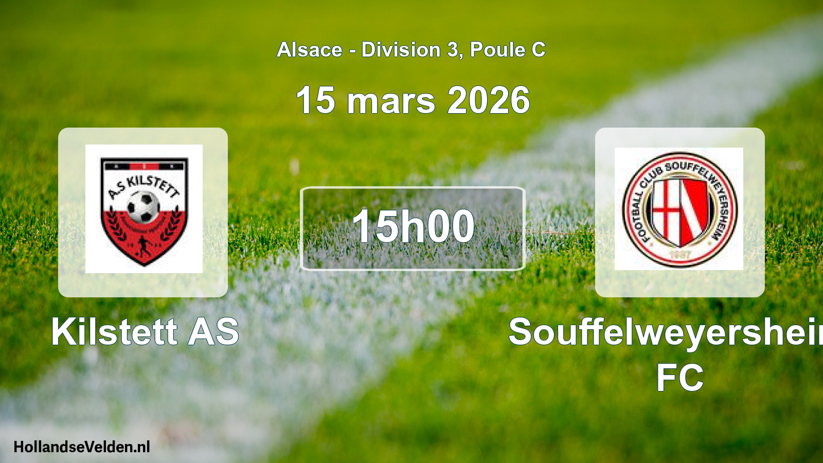 Match programmé: Kilstett AS - Souffelweyersheim FC (15 mars 2026)
