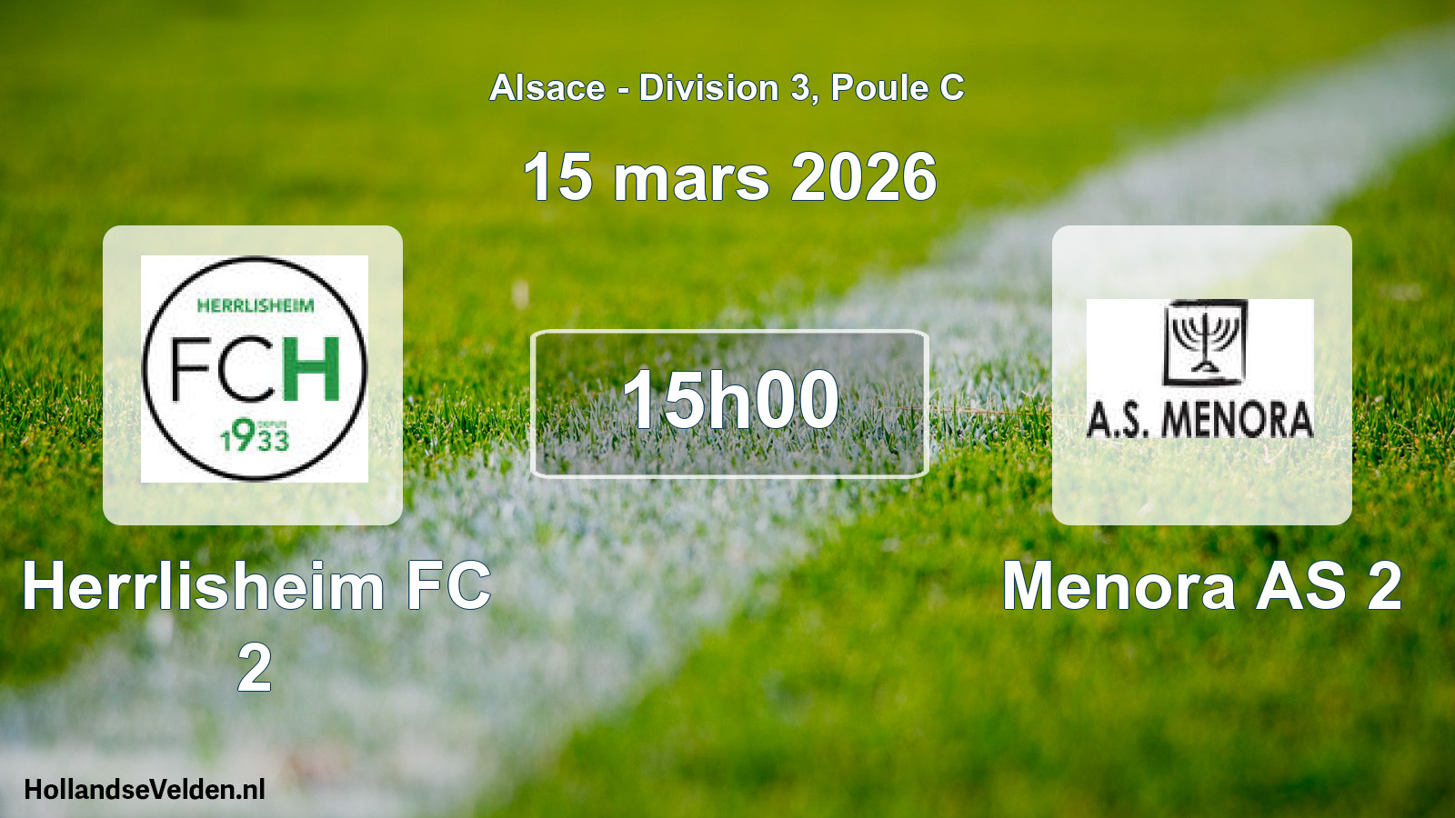 Match programmé: Herrlisheim FC 2 - Menora AS 2 (15 mars 2026)