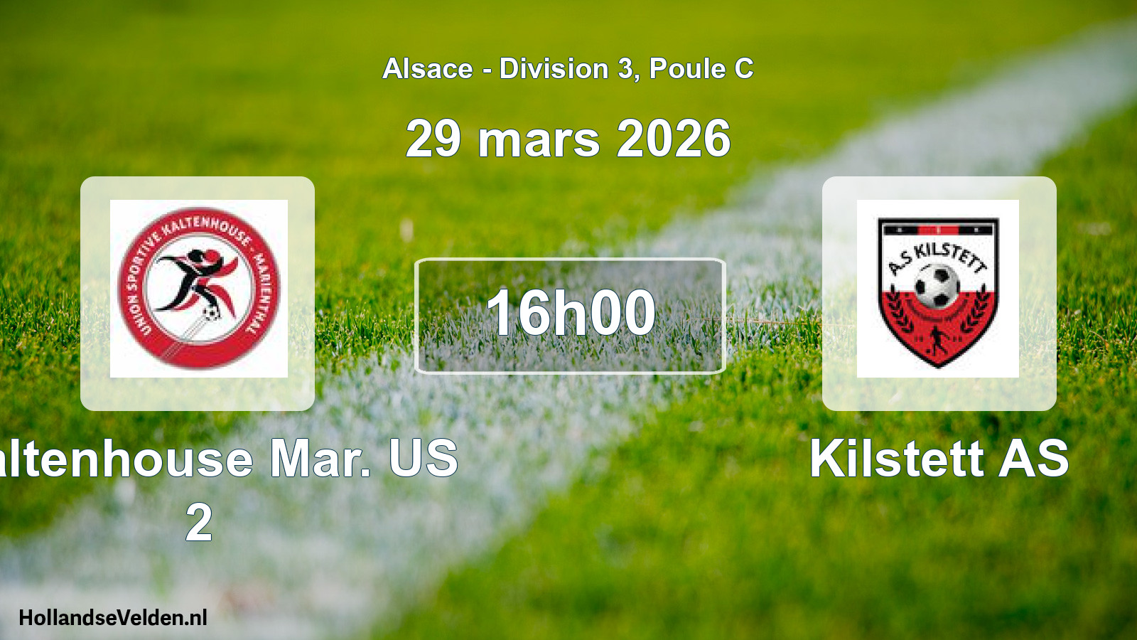 Scheduled Match: Kaltenhouse Mar. US 2 - Kilstett AS (29 March 2026)