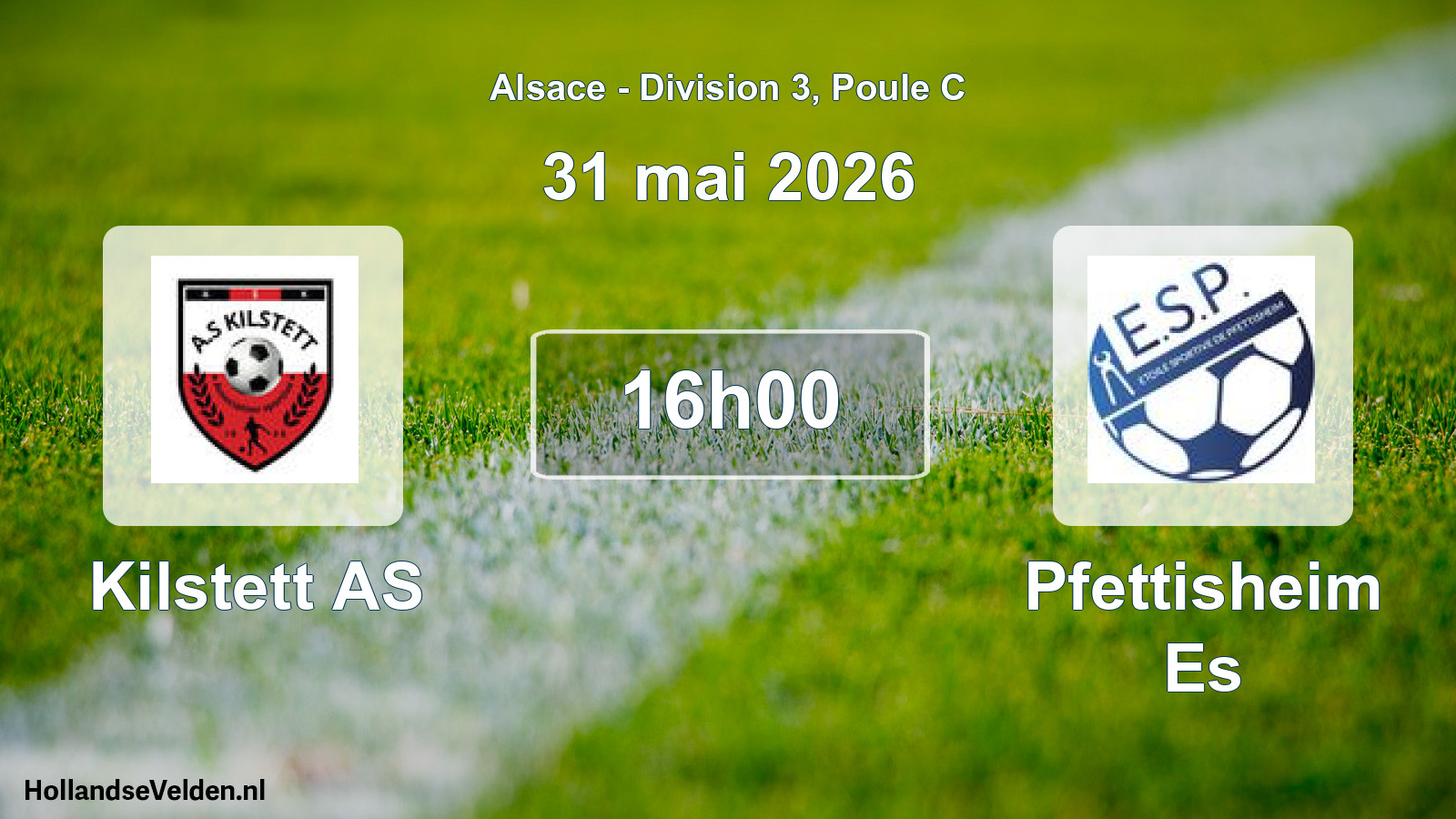 Match programmé: Kilstett AS - Pfettisheim Es (31 mai 2026)