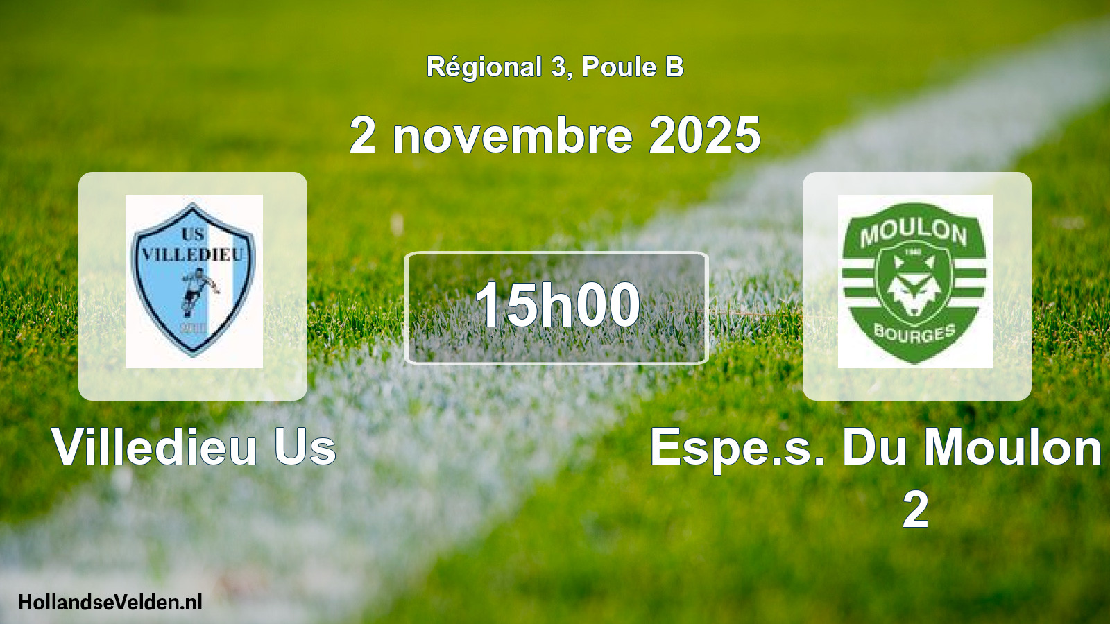 Geplande wedstrijd: Villedieu Us - Espe.s. Du Moulon Bo 2 (2 november 2025)