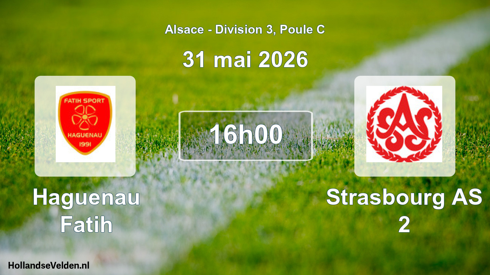Match programmé: Haguenau Fatih - Strasbourg AS 2 (31 mai 2026)
