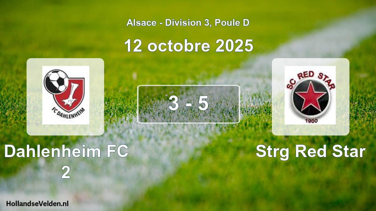Total number of matches played: Dahlenheim FC 2 - Strg Red Star 3 - 5 (12 October 2025)
