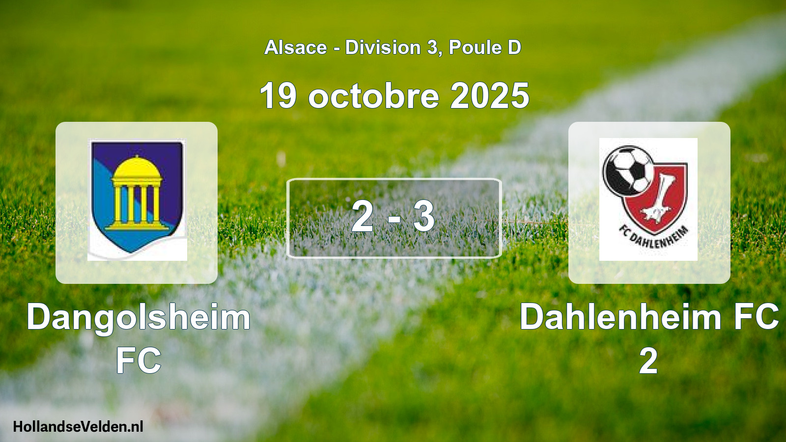 Match joué: Dangolsheim FC - Dahlenheim FC 2 2 - 3 (19 octobre 2025)