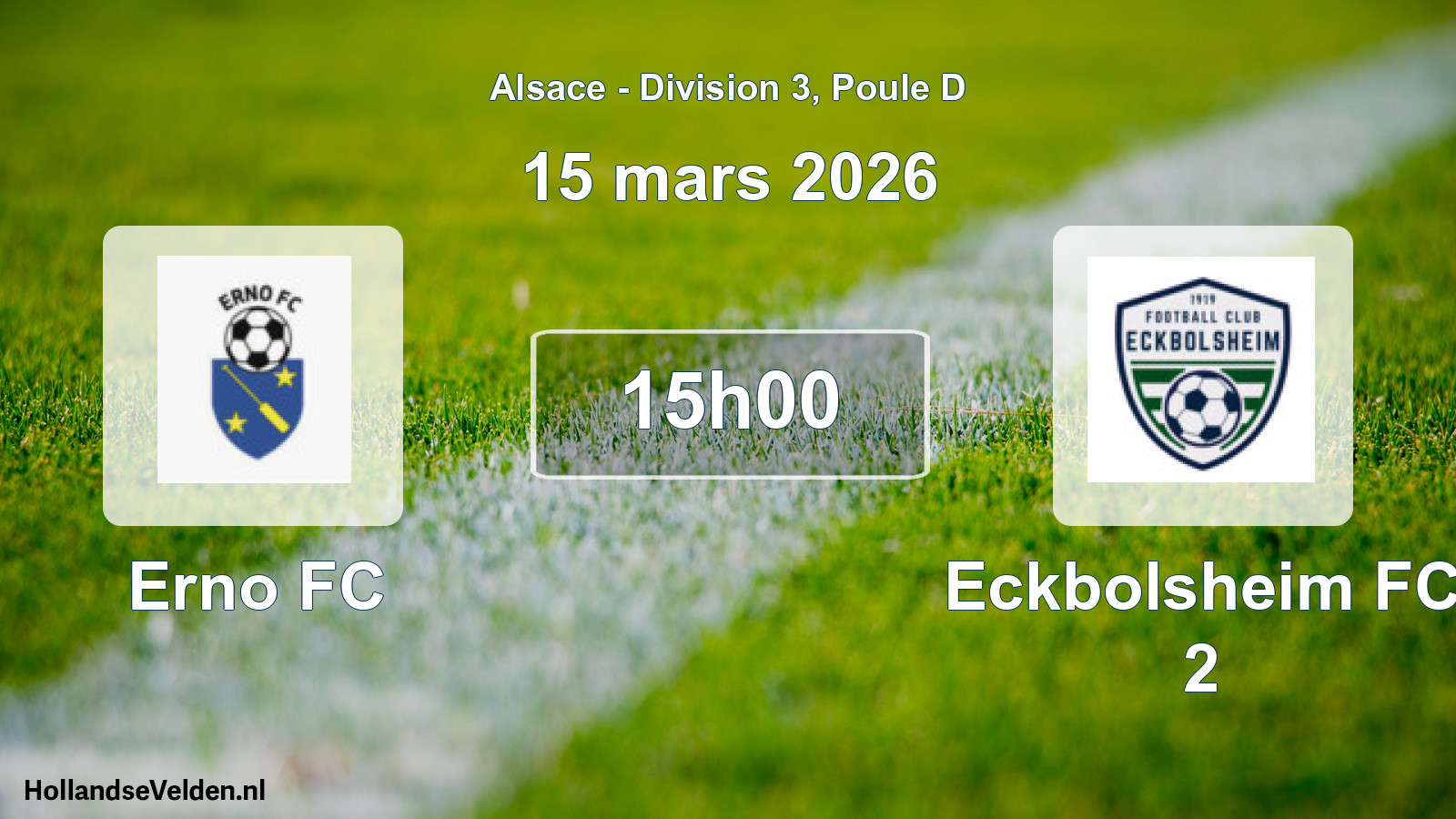 Match programmé: Erno FC - Eckbolsheim FC 2 (15 mars 2026)