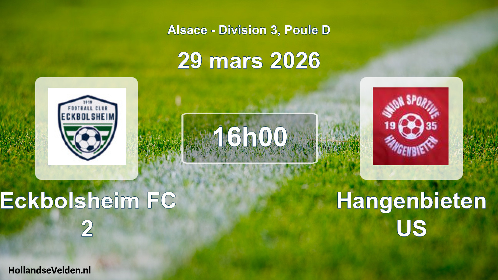 Scheduled Match: Eckbolsheim FC 2 - Hangenbieten US (29 March 2026)