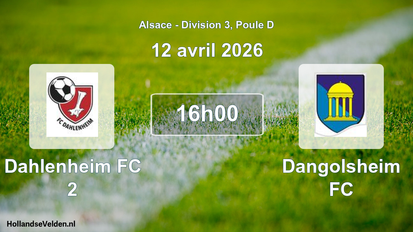 Match programmé: Dahlenheim FC 2 - Dangolsheim FC (12 avril 2026)