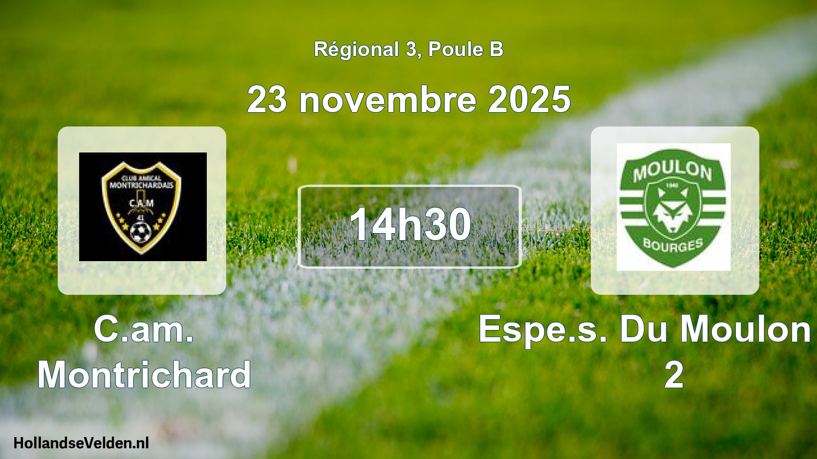 Geplande wedstrijd: C.am. Montrichard - Espe.s. Du Moulon Bo 2 (23 november 2025)