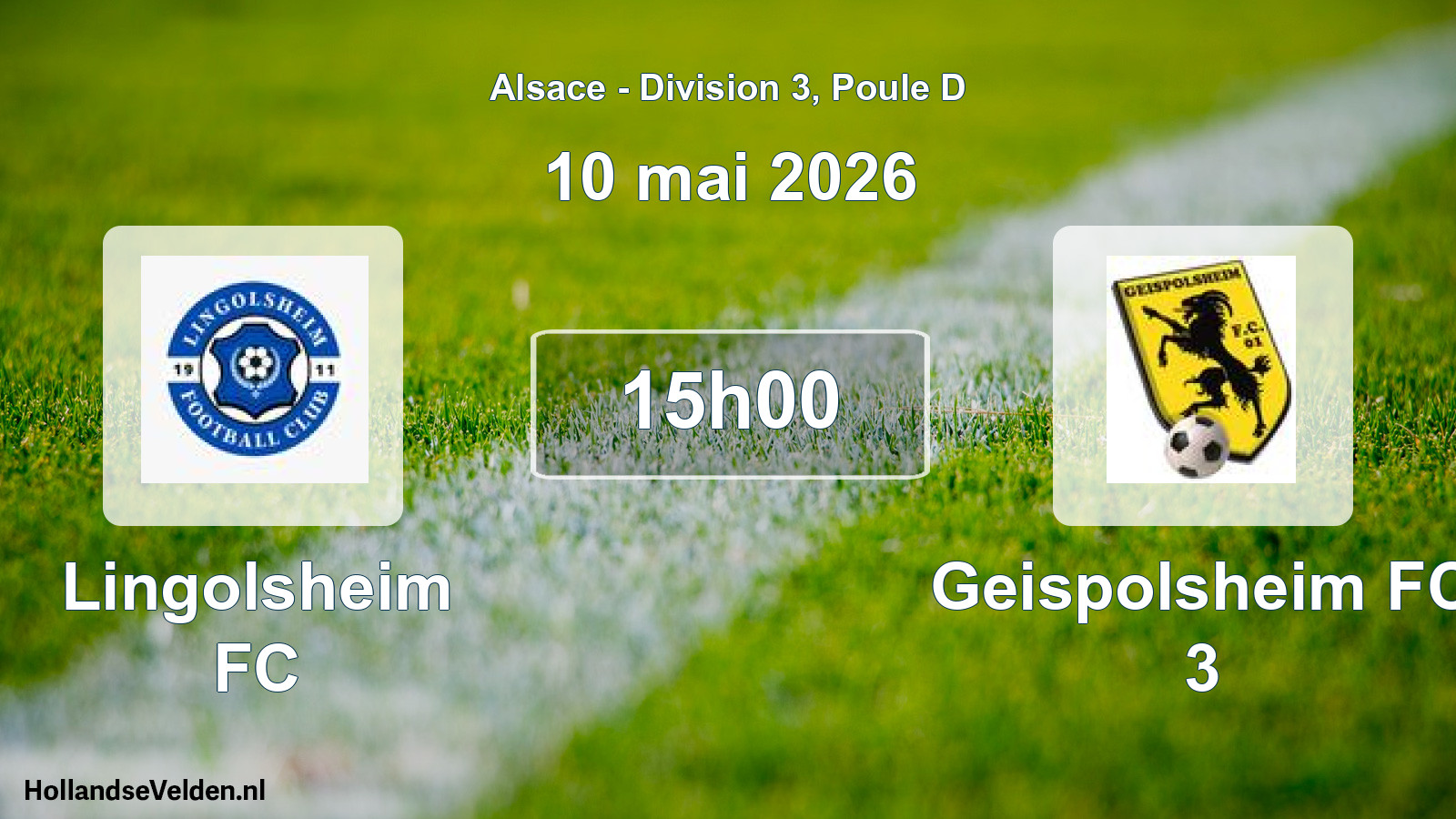 Match programmé: Lingolsheim FC - Geispolsheim FC 3 (10 mai 2026)