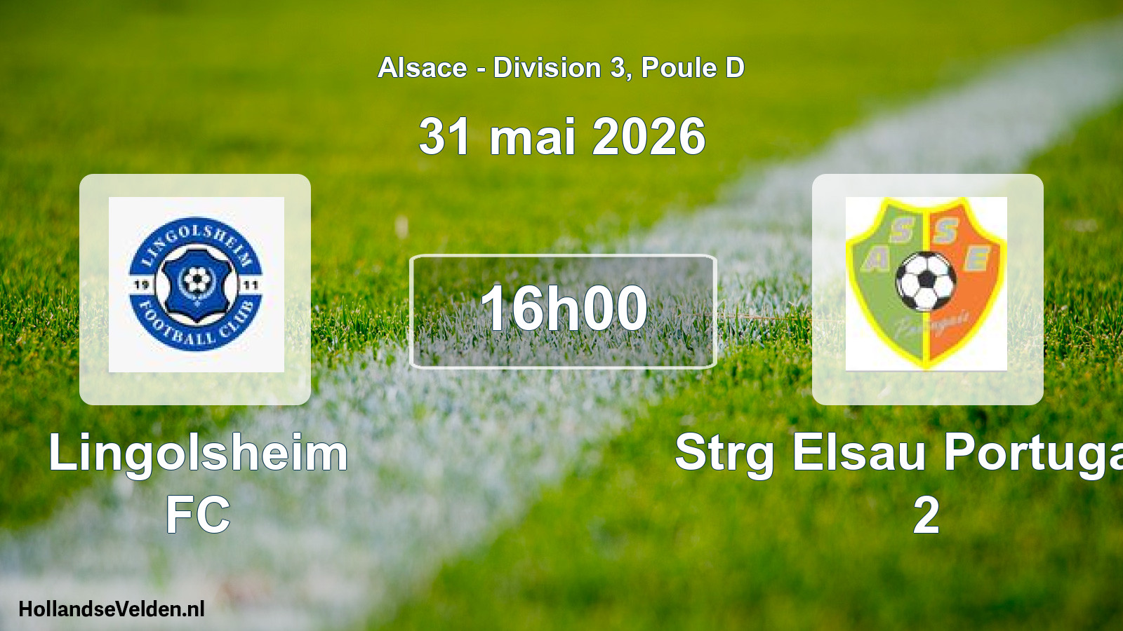 Scheduled Match: Lingolsheim FC - Strg Elsau Portugais 2 (31 May 2026)