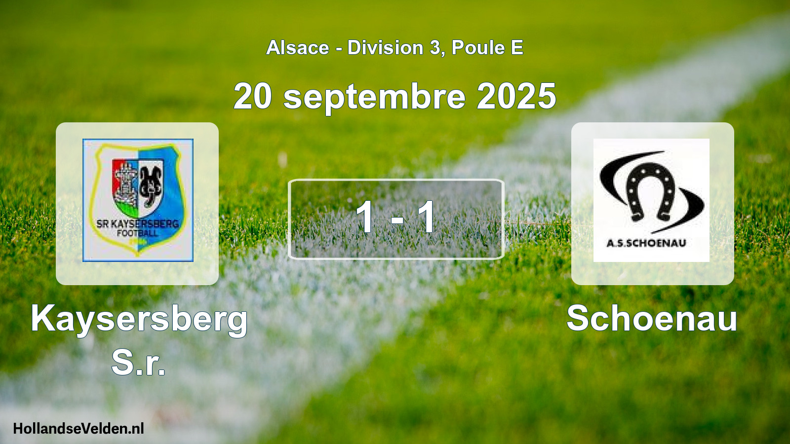 Total number of matches played: Kaysersberg S.r. - Schoenau 1 - 1 (20 September 2025)