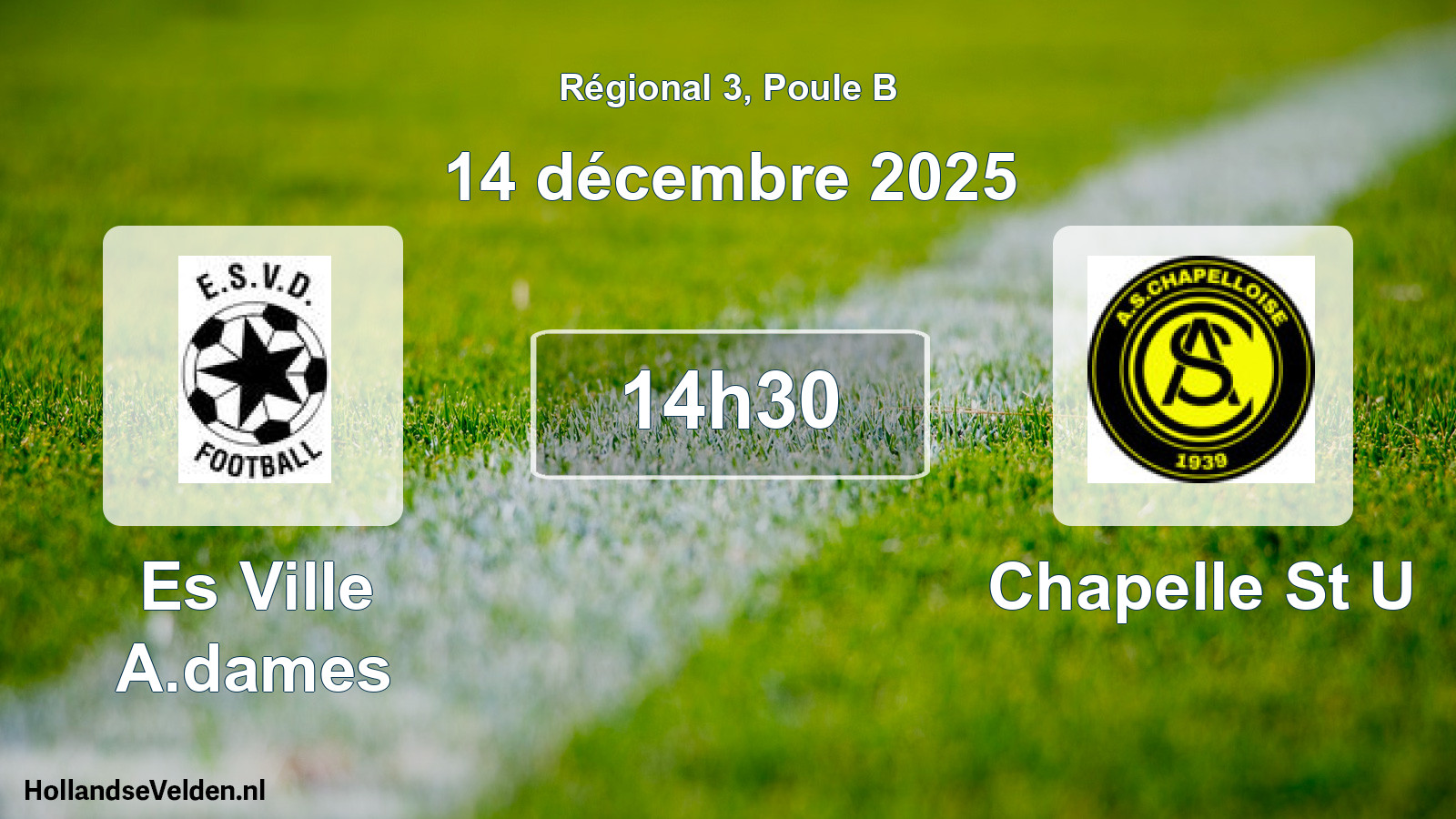 Geplande wedstrijd: Es Ville A.dames - Chapelle St U (14 décembre 2025)